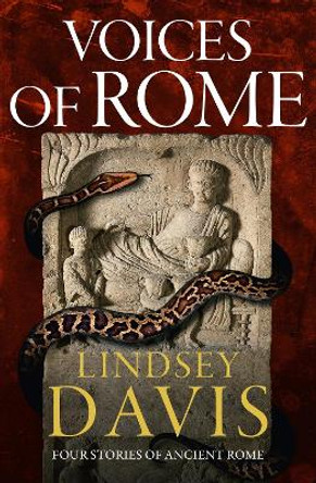 Voices of Rome: Four Stories of Ancient Rome by Lindsey Davis 9781399721370