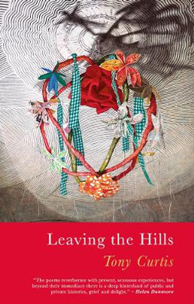 Leaving the Hills by Tony Curtis 9781781727423