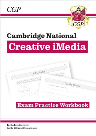 New OCR Cambridge National in Creative iMedia: Exam Practice Workbook (includes answers) by Alex Brown 9781837740840