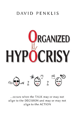 Organized Hypocrisy by David Penklis 9781805142904