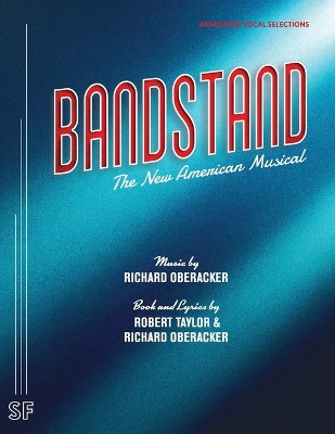 Bandstand (Vocal Selections) by Richard Oberacker 9780573707100