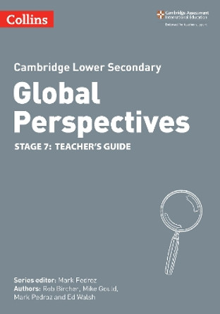 Collins Cambridge Lower Secondary Global Perspectives - Cambridge Lower Secondary Global Perspectives Teacher's Guide: Stage 7 by Rob Bircher 9780008549435