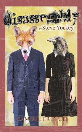 Disassembly by Steve Yockey 9780573704598