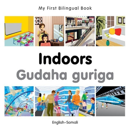 My First Bilingual Book - Indoors - Somali-english by Milet Publishing 9781785080135