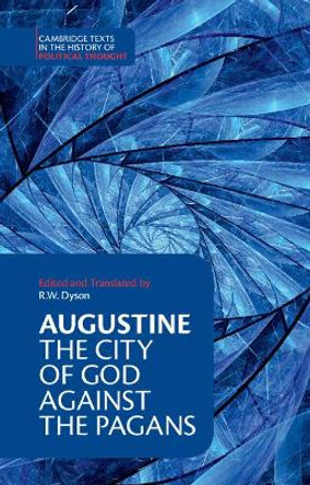 Augustine: The City of God against the Pagans by Augustine 9780521468435