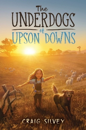 The Underdogs of Upson Downs by Craig Silvey 9780593703632