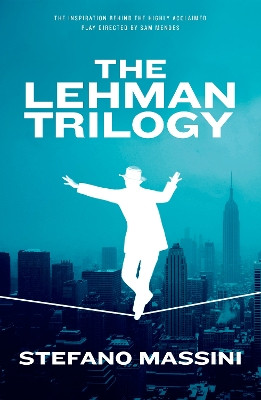 The Lehman Trilogy by Stefano Massini 9780008403799