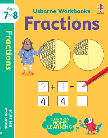 Usborne Workbooks Fractions 7-8 by Holly Bathie 9781474994491