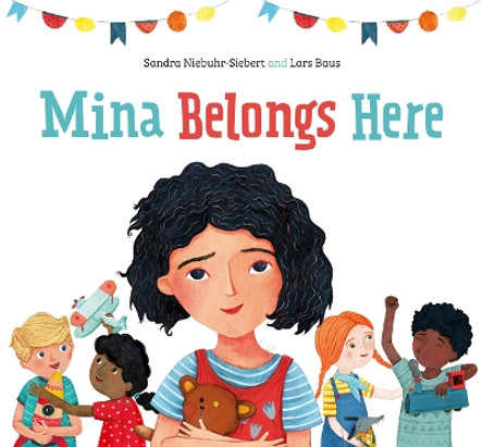 Mina Belongs Here by Sandra Niebuhr-Siebert 9781782508113