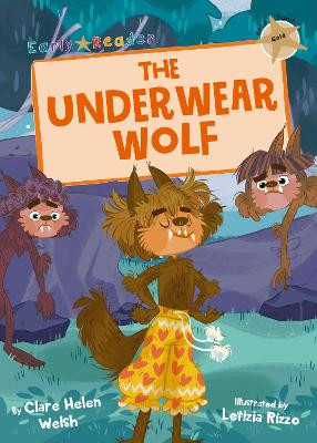 The Underwear Wolf: (Gold Early Reader) Clare Helen Welsh 9781848863972
