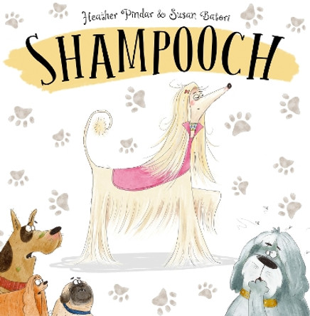 Shampooch by Heather Pindar 9781848863811