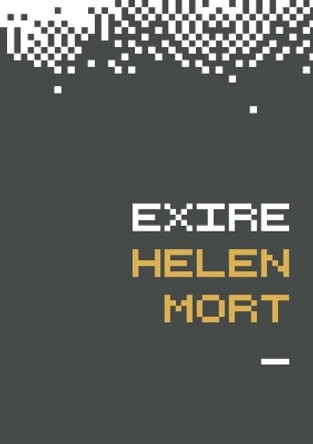 Exire by Helen Mort 9781903110591
