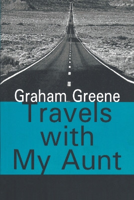 Travels with My Aunt by Graham Greene 9781412807418