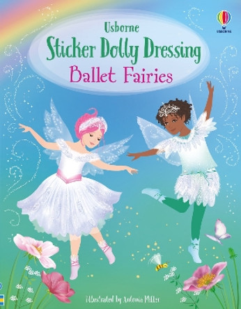 Sticker Dolly Dressing Ballet Fairies by Fiona Watt 9781474968010