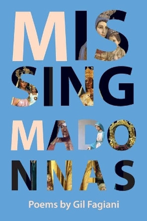 Missing Madonnas by Gil Fagiani 9781599541358