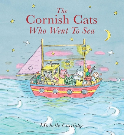 The Cornish Cats who went to Sea by Michelle Cartlidge 9781739861308