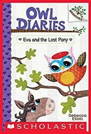 Eva and the Lost Pony: A Branches Book (Owl Diaries #8), 8 by Rebecca Elliott