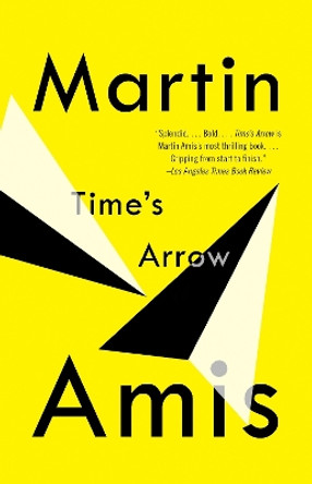 Time's Arrow by Martin Amis 9780679735724