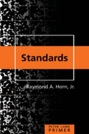 Standards Primer by Raymond A. Horn 9780820470788