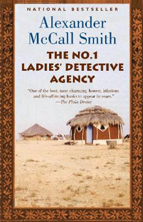 The No. 1 Ladies' Detective Agency by Alexander McCall Smith 9781400034772
