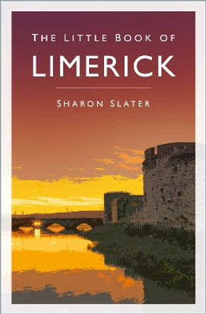 The Little Book of Limerick by Sharon Slater 9781803996851