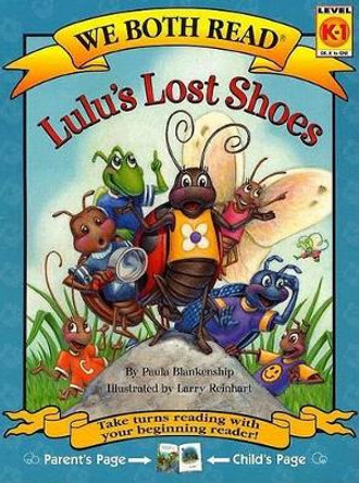 Lulu's Lost Shoes by Paula Blankenship 9781891327568