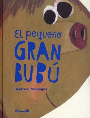 El Pequeno Gran Bubu by Beatrice Alemagna 9788484705598