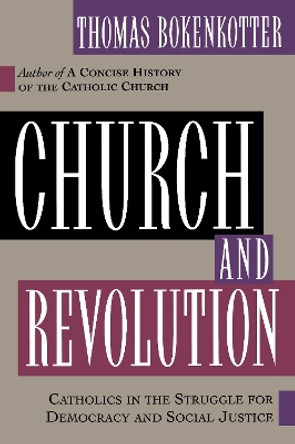 Church And Revolution by Thomas Bokenkotter 9780385487542