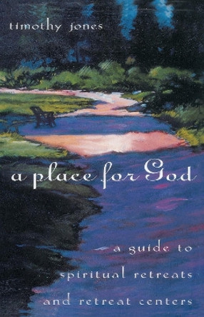 A Place For God by Timothy Jones 9780385491587