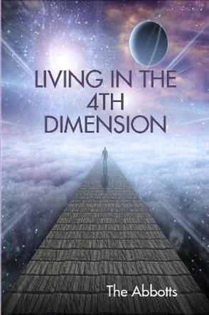 Living In the 4th Dimension by The Abbotts