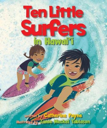 Ten Little Surfers in Hawaii by Catherine Payne 9781933067070