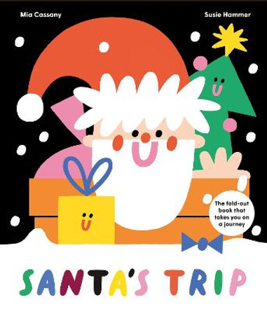 Santa's Trip: The Fold-Out Book That Takes You On A Journey by Mia Cassany