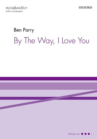 By the way, I love you by Ben Parry 9780193561335