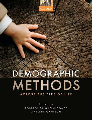 Demographic Methods across the Tree of Life by Roberto Salguero-Gomez 9780198838609