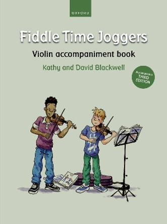 Fiddle Time Joggers Violin Accompaniment Book: Accompanies Third Edition by Kathy Blackwell 9780193562004