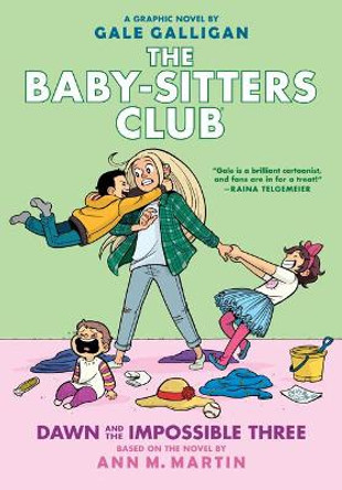 Dawn and the Impossible Three (the Baby-Sitters Club Graphic Novel #5): A Graphix Book, 5: Full-Color Edition by Ann M. Martin