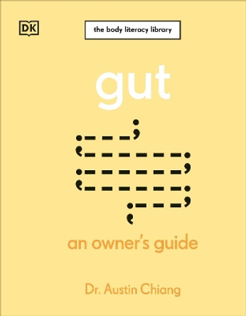 Gut: An Owner's Guide by Austin Chiang 9780744092707