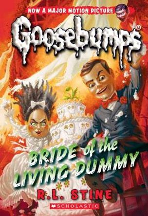 Bride of the Living Dummy (Classic Goosebumps #35), 35 by R L Stine