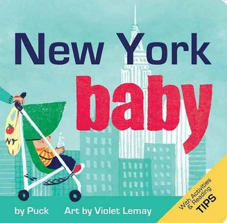 New York Baby: A Local Baby Book by Puck 9780983812142