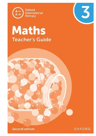 Oxford International Primary Maths Second Edition: Teacher's Guide 3 by Tony Cotton 9781382017282
