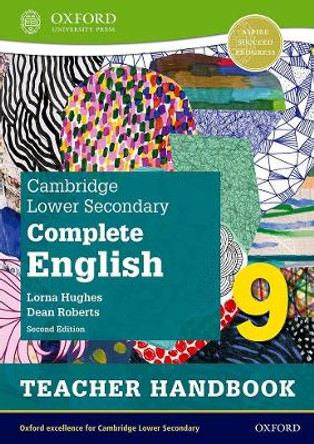 Cambridge Lower Secondary Complete English 9: Teacher Handbook (Second Edition) by Dean Roberts 9781382019477