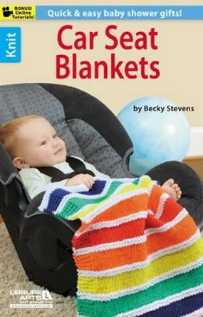 Knit Car Seat Blankets by Becky Stevens 9781464712036