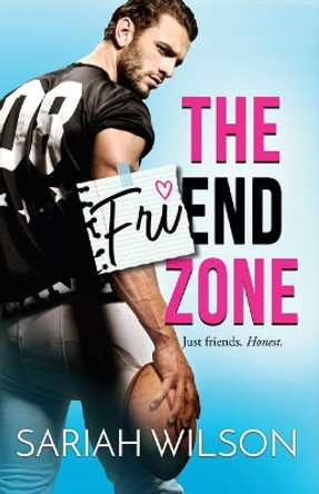 The Friend Zone by Sariah Wilson 9781542094290