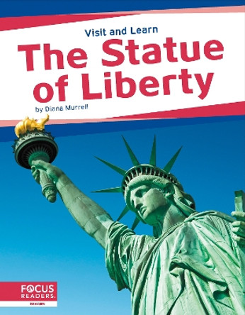 The Statue of Liberty by Diana Murrell 9781637396209
