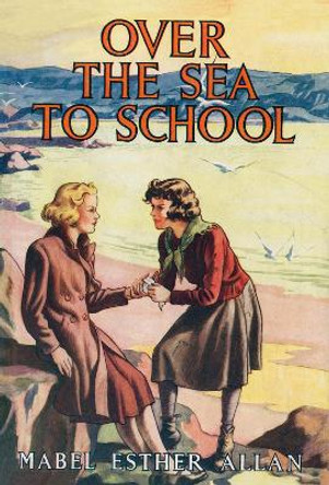 Over The Sea To School by Mabel Esther Allan 9781847453365