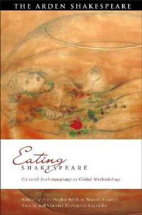 Eating Shakespeare by Dr Anne Sophie Refskou