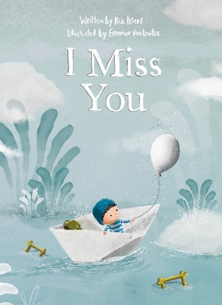 I Miss You by Rik Peters 9798890630025