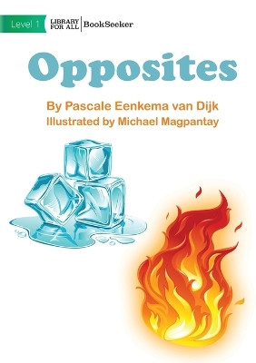 Opposites by Pascale Eenkema Van Dijk 9781922827746