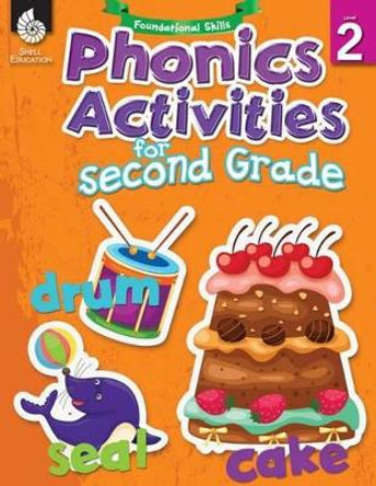 Foundational Skills: Phonics for Second Grade: Phonics for Second Grade by Shell Education 9781425811006