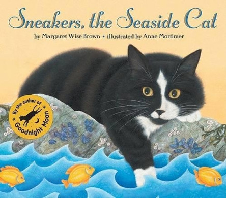 Sneakers, the Seaside Cat by Margaret Wise Brown 9780064436229